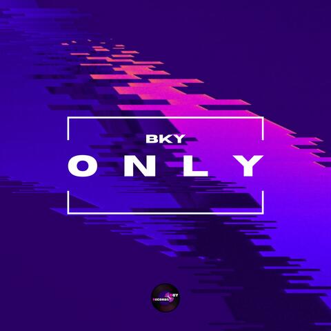 Only