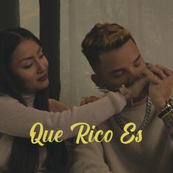 Qué Rico Es