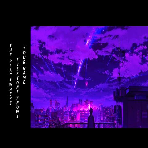 THE PLACE WHERE EVERYONE KNOWS YOUR NAME