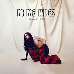 No Me Mires