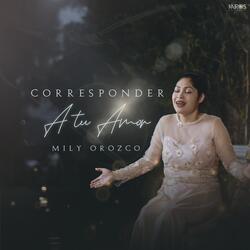 Corresponder a Tu Amor