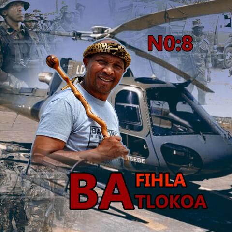 Bafihla Batlokoa No8