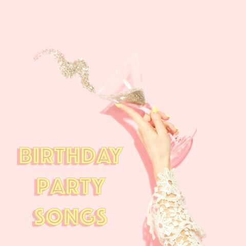 Birthday Party Songs