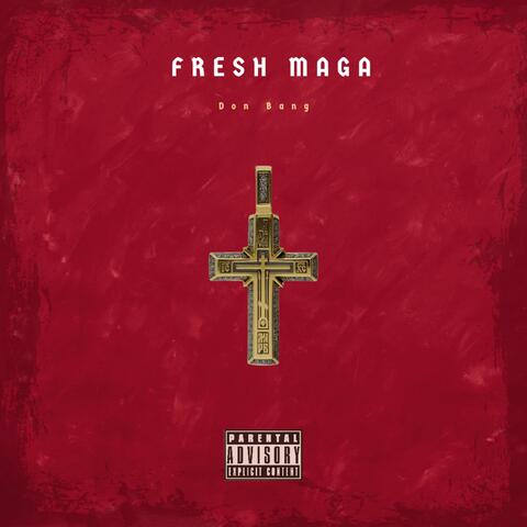 Fresh Maga