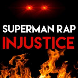 Superman Rap (Injustice)