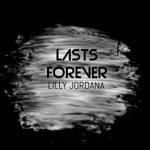 Lasts Forever