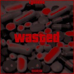 Wasted