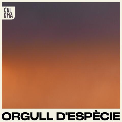 Orgull d'espècie