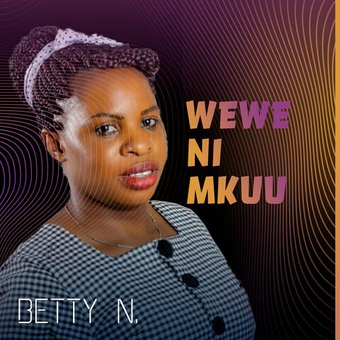 Wewe Ni Mkuu