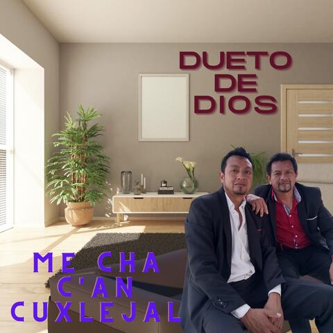 Me Cha C'an Cuxlejal