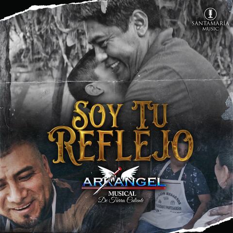 Soy Tu Reflejo