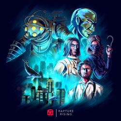 Rapture Rising (Reimagined)