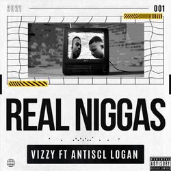 Real Niggas