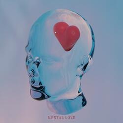 Mental Love