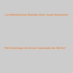Mi Enemigo el Amor Llamada de Mi Ex