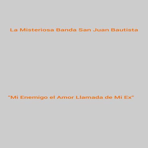 Mi Enemigo el Amor Llamada de Mi Ex