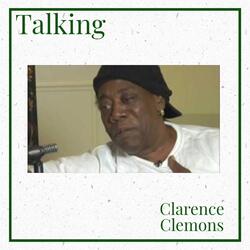 Clarence Clemons Talks About His Health