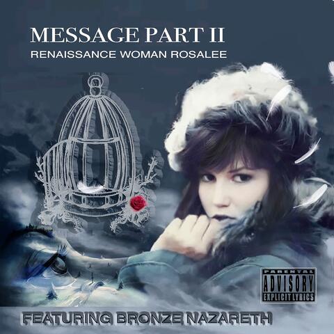 Message, Pt. II