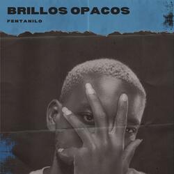 Brillos opacos