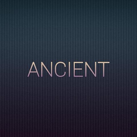 Ancient