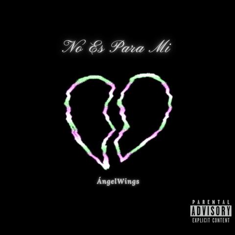No Es para Mí