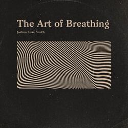 The Art of Breathing