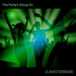 The Party's Going On