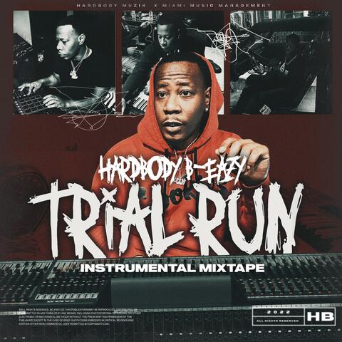 Trial Run