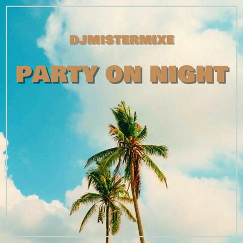 Party on Night
