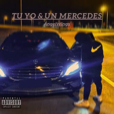 Tú, Yo & un Mercedes