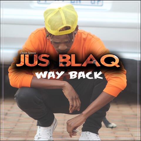 Just Blaq Wayback