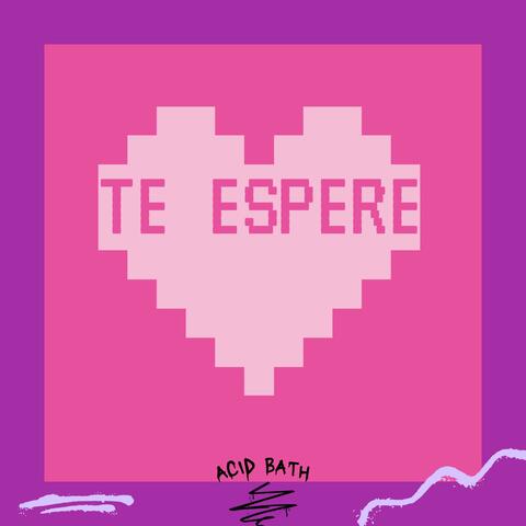 Te Esperé (Freestyle)