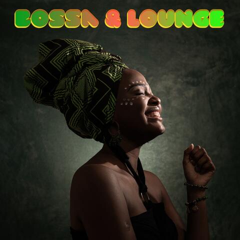 Bossa & Lounge