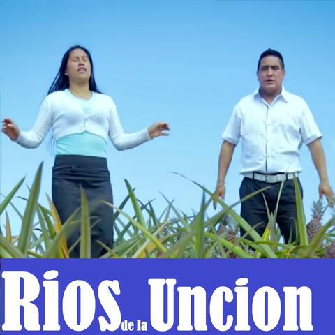 Ríos de la Unción
