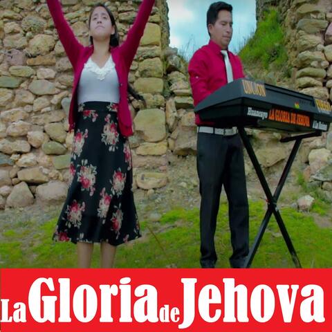 La Gloria de Jehová