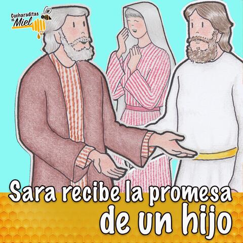 Sara recibe la promesa de un hijo