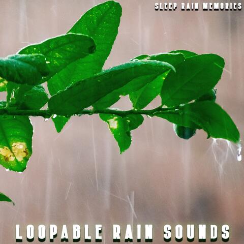 Loopable Rain Sounds