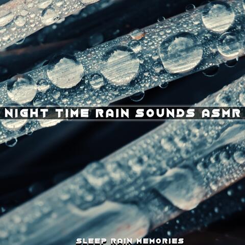 Night Time Rain Sounds ASMR