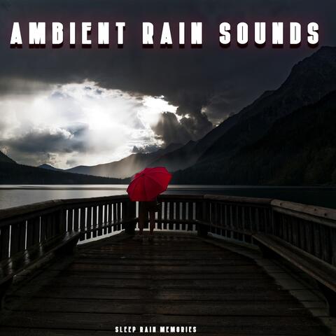 Ambient Rain Sounds