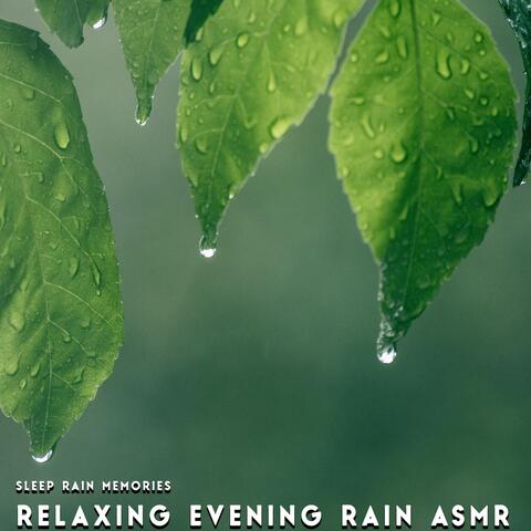 Relaxing Evening Rain Asmr