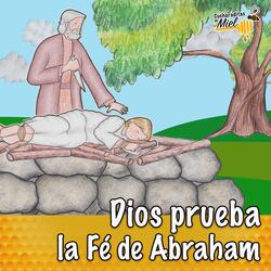 Dios Prueba la Fé de Abraham