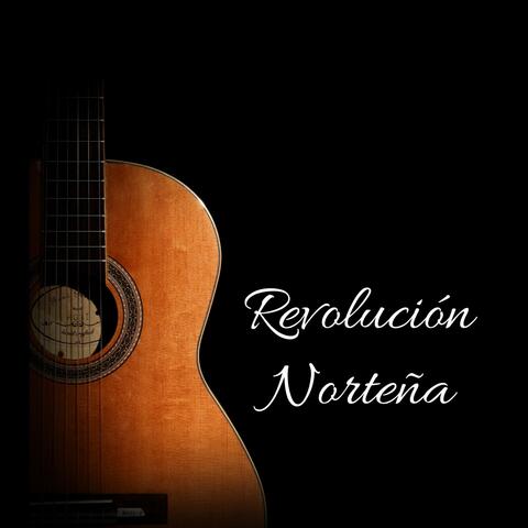 Revolución Norteña