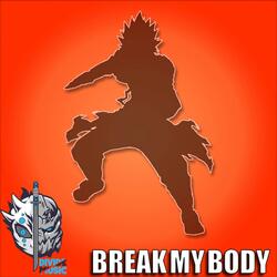 Break My Body (My Hero Academia)