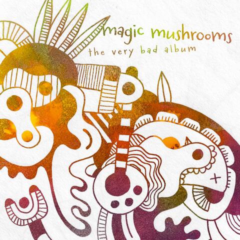 The Magic Mushrooms