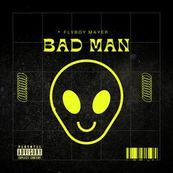 Bad Man