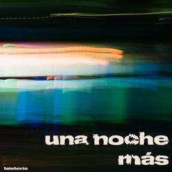Una Noche Más