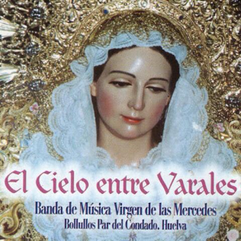 El Cielo Entre Varales