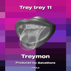 Trey trey 11