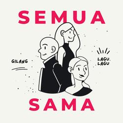 Semua Sama