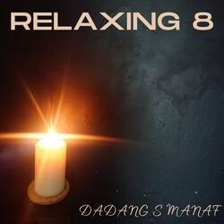 Relaxing 8